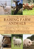 Cover: The Ultimate Guide to Raising Farm Animals - Skyhorse Publishing