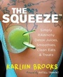 Cover: Squeeze - Skyhorse Publishing