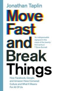 Enlarge image Cover: Move Fast and Break Things - Pan Books