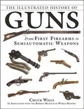 Cover: The Illustrated History of Guns - Skyhorse Publishing