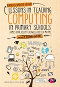 Cover: Lessons in Teaching Computing in Primary Schools - Learning Matters Ltd