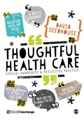 Cover: Thoughtful Health Care - SAGE Publications Ltd