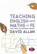 Cover: Teaching English and Maths in FE - Learning Matters Ltd