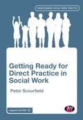 Cover: Getting Ready for Direct Practice in Social Work - Learning Matters Ltd