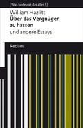 Cover: &Uuml;ber das Vergn&uuml;gen zu hassen und andere Essays - Reclam