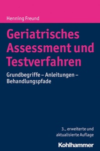 Abbildung von: Geriatrisches Assessment und Testverfahren - Kohlhammer
