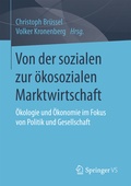 Cover: Von der sozialen zur &ouml;kosozialen Marktwirtschaft - Springer VS