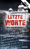 Cover: Letzte Worte - Reinhardt, Friedrich