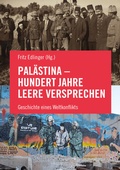 Cover: Pal&auml;stina - Hundert Jahre leere Versprechen - Promedia