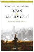 Cover: Isyan ve Melankoli - Alfa Basim Yayim Dagitim