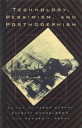 Cover: Technology, Pessimism and Postmodernism - University of Massachusetts Press