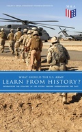 Cover: What Should the U.S. Army Learn From History? - Determining the Strategy of the Future through Understanding the Past - Madison & Adams Press
