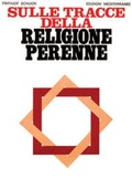 Bild: Sulle tracce della religione perenne - Orizzonti dello spirito;Edizioni Mediterranee