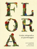 Cover: Flora. Guida infografica al giardinaggio - Giardinaggio;Il Castello