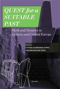 Cover: Quest for a Suitable Past - Central European University Press