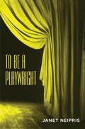 Cover: To Be a Playwright - Theatre Arts