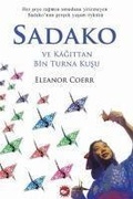 Cover: Sadako ve Kagittan Bin Turna Kusu - Beyaz Balina Yayinlari