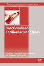 Cover: Functionalised Cardiovascular Stents - Woodhead Publishing