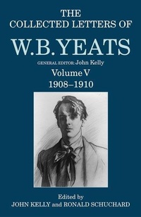 Enlarge image Cover: The Collected Letters of W. B. Yeats - Oxford University Press