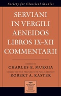 Cover: Serviani in Vergili Aeneidos libros IX-XII commentarii - Oxford University Press Inc