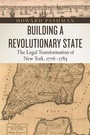 Cover: Building a Revolutionary State - University of Chicago Press