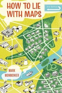 Enlarge image Cover: How to Lie with Maps, Third Edition - University of Chicago Press