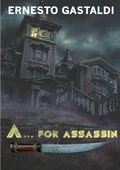 Cover: A...for Assassin - Lulu.com