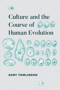 Enlarge image Cover: Culture and the Course of Human Evolution - University of Chicago Press