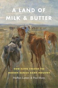 Abbildung von: A Land of Milk and Butter - University of Chicago Press