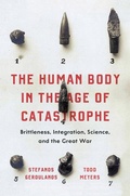 Cover: The Human Body in the Age of Catastrophe - University of Chicago Press