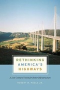 Cover: Rethinking America's Highways - University of Chicago Press