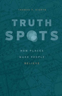 Enlarge image Cover: Truth-Spots - University of Chicago Press