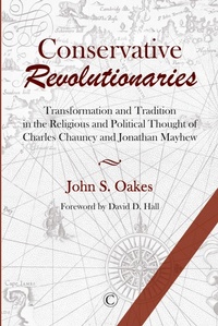 Enlarge image Cover: Conservative Revolutionaries - James Clarke & Co Ltd