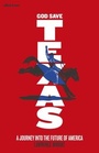 Cover: God Save Texas - Penguin Books Ltd