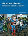 Cover: The Warsaw Ghetto in American Art and Culture - Pennsylvania State University Press
