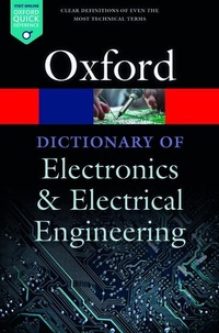 Enlarge image Cover: A Dictionary of Electronics and Electrical Engineering - Oxford University Press