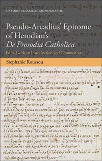Abbildung von: Pseudo-Arcadius' Epitome of Herodian's De Prosodia Catholica - Oxford University Press