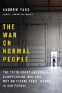 Cover: The War on Normal People - Hachette Books