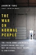 Cover: The War on Normal People - Hachette Books