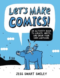 Enlarge image Cover: Let's Make Comics! - Watson-Guptill