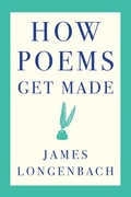 Cover: How Poems Get Made - WW Norton & Co