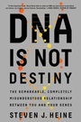 Cover: DNA Is Not Destiny - WW Norton & Co