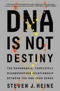 Cover: DNA Is Not Destiny - WW Norton & Co