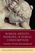 Cover: Roman Artists, Patrons, and Public Consumption - The University of Michigan Press