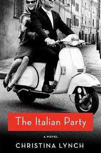 Enlarge image Cover: The Italian Party - St Martin's Press