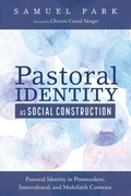 Cover: Pastoral Identity as Social Construction - Wipf & Stock Publishers