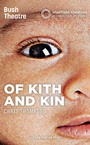 Cover: Of Kith and Kin - Oberon Books Ltd