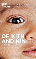 Cover: Of Kith and Kin - Oberon Books Ltd