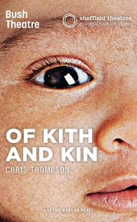 Enlarge image Cover: Of Kith and Kin - Oberon Books Ltd