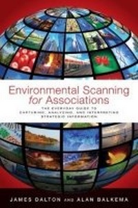 Enlarge image Cover: Environmental Scanning for Associations - Association Management Press,U.S.